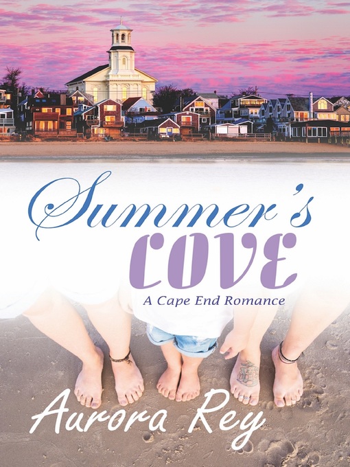 Title details for Summer's Cove by Aurora Rey - Available